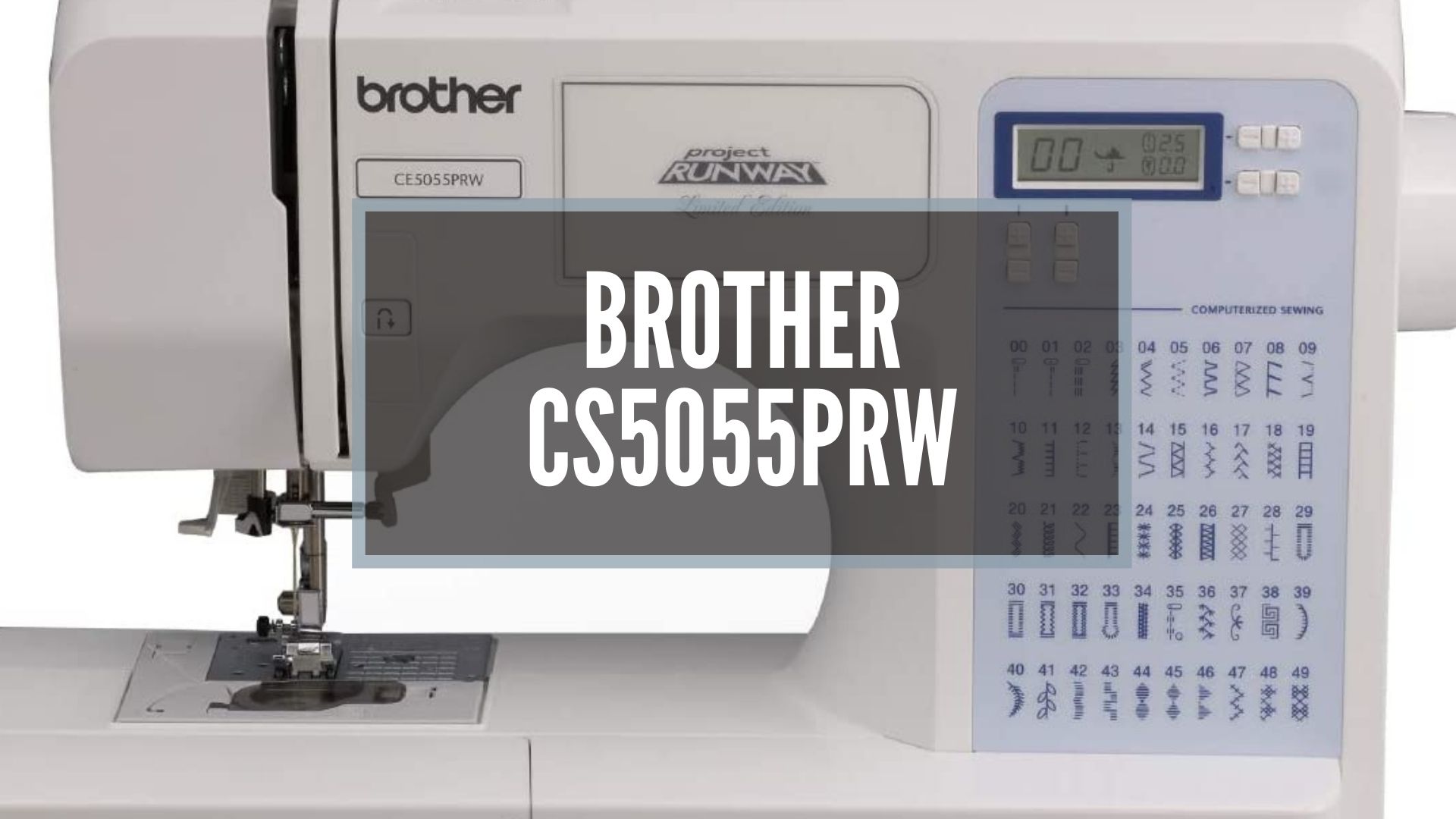 Brother CS5055PRW Review & FAQsjun2023