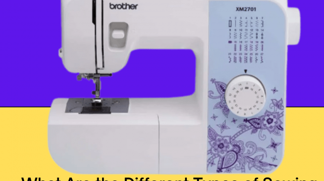 Types of Sewing Machines that Brother Brand makes